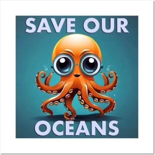 Save Our Oceans Posters and Art